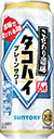 「こだわり酒場のタコハイ」500ml／缶